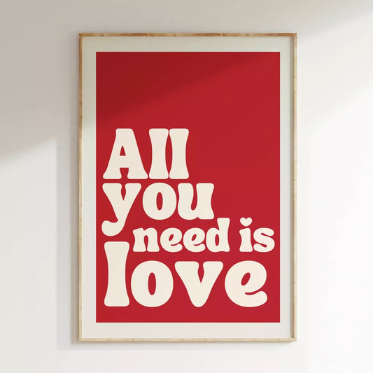 Affiche All you need is love - Len Concept